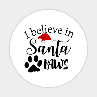 I believe in Santa Paws Magnet